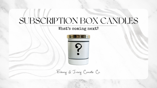 Southern Alberta’s Favorite Soy Wax Candle Subscription Box: What’s Coming Next?