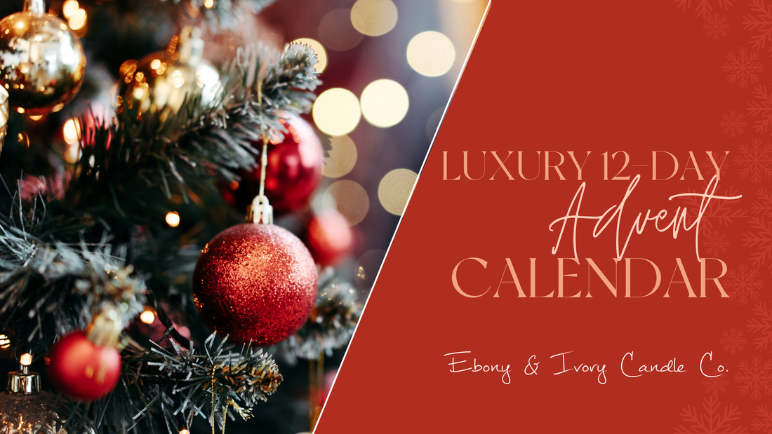 Unwrap the Magic: Introducing Our 12-Day Luxury Advent Calendar